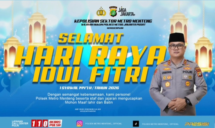 Sambut Hari Kemenangan, Kapolsek Metro Menteng Sampaikan Ucapan Idul Fitri 1447 H